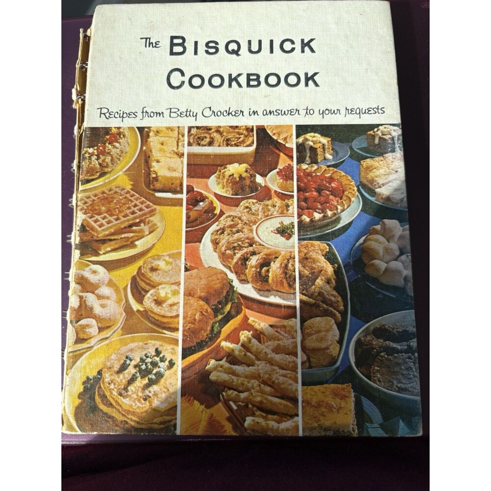 The Bisquick Cookbook - Recipes from Betty Crocker -(1964 - Hard Cover )